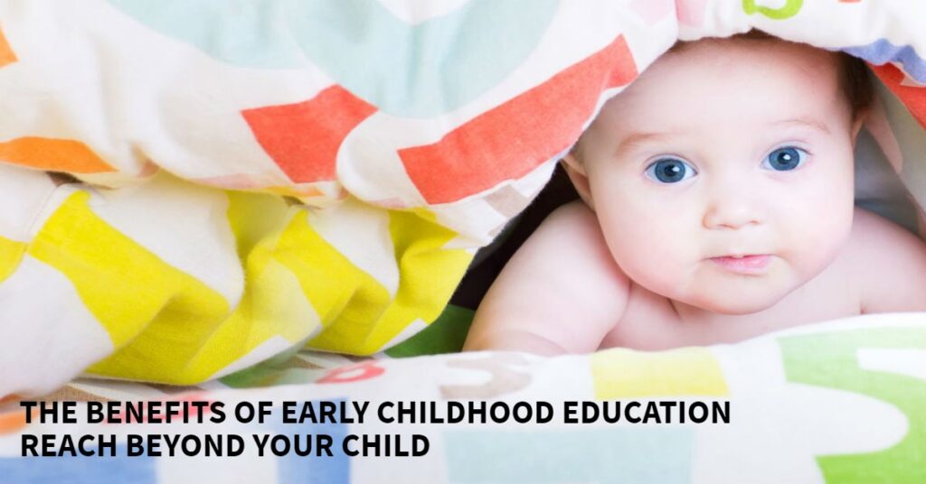 The benefits of early childhood education